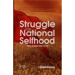 Struggle for National Selfhood - Past, Present and Future